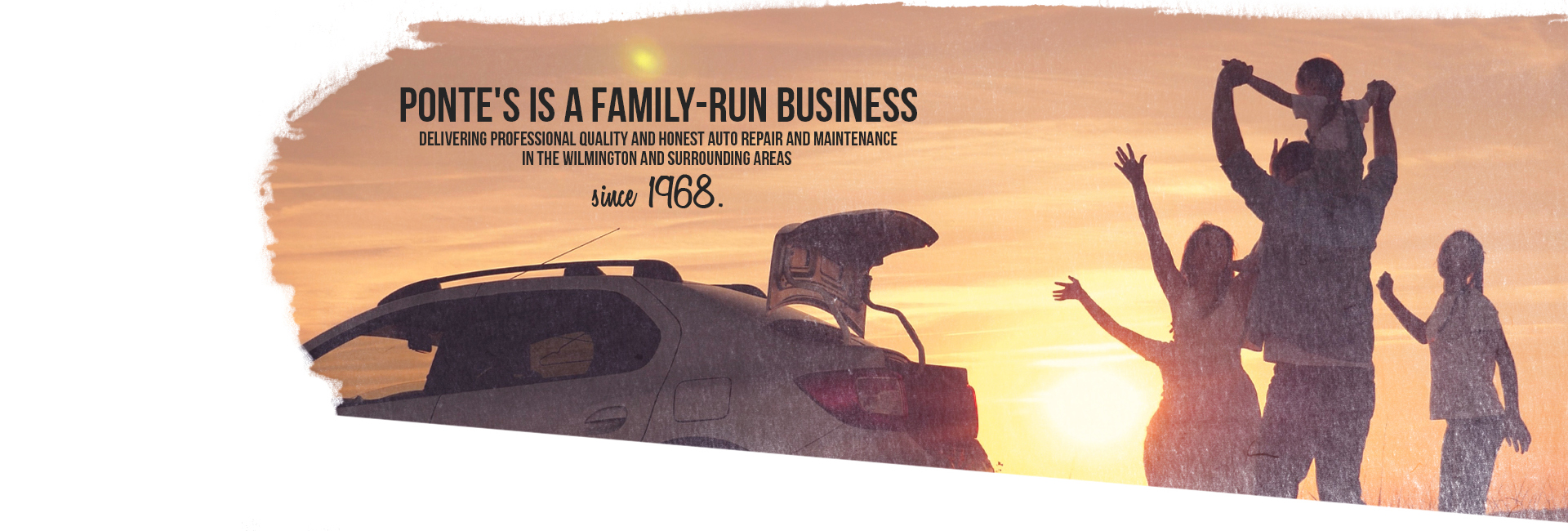 Ponte's is a Family-Run Business since 1968 | Ponte's Auto Care